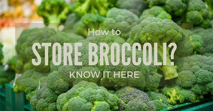 How to store broccoli