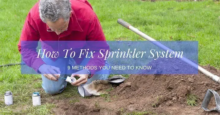 how to fix sprinkler system